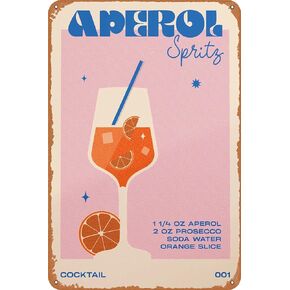 Vintage Metal Plaque Poster Cocktail Aperol Spritz Retro Metal Tin Sign Plaque Wall Decor Gift For Bathroom Restaurant Farm Bedroom Cafe School 8x12 Inch