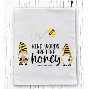 Kitchen Dish Towel - Kind Words Are Like Honey Flour Sack Towel - Gnomes with Bee