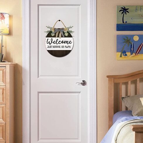 Welcome Just Kidding Go Away Unwelcome Signs for Front Door Farmhouse Porch Round Wooden Rustic Door Hanger Sign for Door Home Decoration Wall Decor Outdoor Indoor in Saudi Arabia