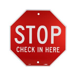 NMC National Marker SS4R NMC Warning Sign, Stop, Check in HERE", 12" Height x 12" Width, Rigid Plastic, White on Red