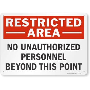 SmartSign - S-0062-AL-14 "Restricted Area - No Unauthorized Personnel Beyond This Point" Sign | 10" x 14" Aluminum Black/Red on White