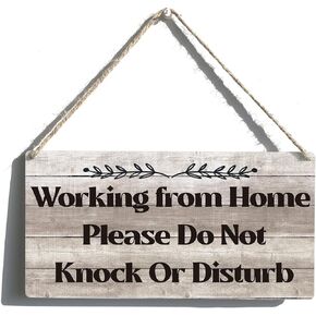 Funny Working from Home Signs Gift Farmhouse Please Do Not Knock Or Disturb Wooden Hanging Sign Rustic Wall Art Home Decoration 12 x 6 Inches