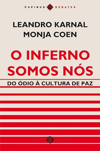 O Inferno Somos Nos. Do Odio a Cultura de Paz (Em Portugues do Brasil) in Saudi Arabia