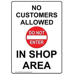 Lilyanaen New Metal Sign Aluminum Sign No Customers Allowed in Shop Area for Outdoor & Indoor 12" x 8"
