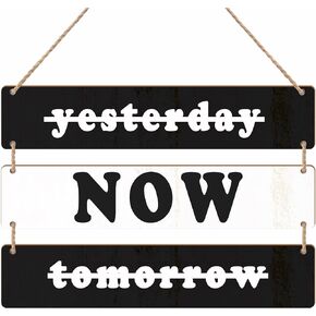 3 Pcs Wooden Hang Tag - Not Yesterday Or Tomorrow, Now - Positive Encouragement Quote, Inspirational Wall Art, Gift For Family, Friends & Colleagues, Office & Home Wall Wooden Plaque Decor - B01