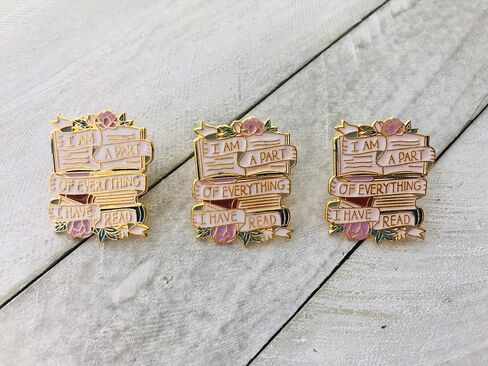 SET OF 3 I AM A PART OF EVERYTHING I HAVE READ lapel pin for purse or clothes 1.25 Inch PinBack Girlfriend Friend Book Lover Gift for Book Club in Saudi Arabia