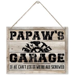Papaw's Garage Sign, Rustic Wooden Hanging Plaque Sign, Tools Decor Sign, Garage Door Hanger, Woodworking Lover Gift, Papaw Gift for Father's Day, If He Can't Fix It We're All Screwed Sign