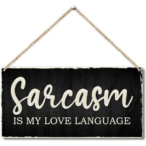 Front Door Wooden Humor Quote Hanging Sign, Sarcasm is My Love Language Rustic Hanging Wall Plaque Sign, Farmhouse Hanging Wooden Art Printed Decor Gift for Outdoor Indoor Home -32