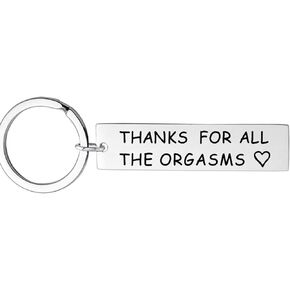 Sisadodo Anniversary Birthday Gifts for Him - Funny Naughty Gag Fiance Boyfriend Husband Hubby Gifts Thanks for All The Orgasms Keychain for Valentine's Day Christmas Stocking Stuffers