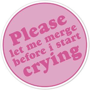 That’s it – Please Let me Merge Stickers – Vinyl Bumper Sticker for Car, Van, and SUV – Waterproof Decal for Waterbottle and Laptop – Indoor and Outdoor Use for MacBook – Removable Cup Decal – TI -304
