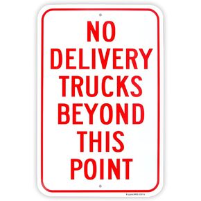 Large No Delivery Trucks Beyond This Point Sign, 18"x 12" .040 Aluminum Reflective Sign Rust Free Aluminum-UV Protected and Weatherproof