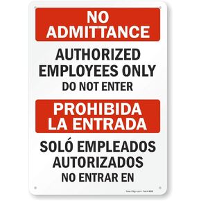SmartSign "No Admittance - Authorized Employees Only, Do Not Enter" Bilingual Sign | 10" x 14" Plastic