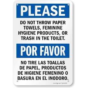 SmartSign "Please Do Not Throw Paper Towels, Feminine Hygiene Products, Or Trash In The Toilet" Bilingual Sign | 10" x 14" 3M Reflective Aluminum