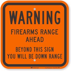 SmartSign - K-7708-FO-12x12 "Warning - Firearms Range Ahead, Beyond This Sign You Will Be Down Range" Sign | 12" x 12" Fluorescent Diamond Grade Reflective Aluminum Black on Orange