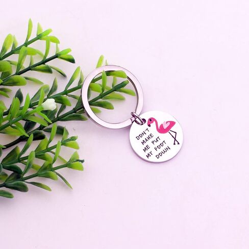 Funny Flamingo Keychain Don't Make Me Put My Foot Down Pink Flamingo Gift in Saudi Arabia