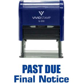 PAST DUE FINAL NOTICE Self Inking Rubber Stamp (Blue Ink) - Medium