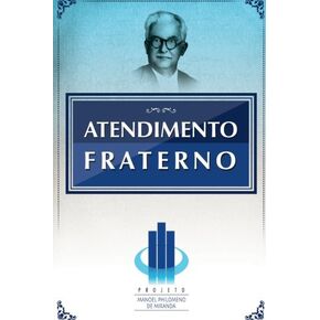 Atendimento Fraterno (Portuguese Edition)