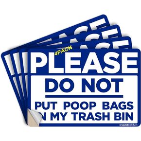Please Do Not Put Poop Bags in My Trash Bin Sign Stickers 4 Pack 10"x7" 4Mil Vinyl Decal Stickers Weather Resistant High Viscosity (Blue 10"x7" 4 Pack)