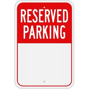 Blank Reserved Parking Sign, Write-On Sign, 18" x 12" Rust Free Heavy Duty Aluminum Reflective Warning Signs, UV Protected, Fade Resistant, Weatherproof - Easy to Mount - Outdoor use