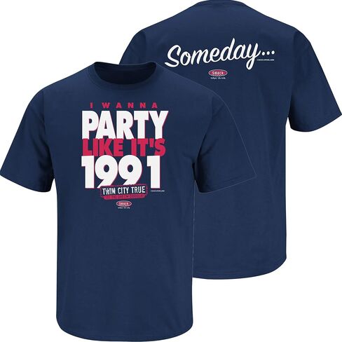 Smack Apparel Minnesota Baseball Fans. I Wanna Party Like It's 1991. Navy T-Shirt (Sm-5X) in Saudi Arabia