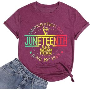 Juneteenth Shirts Women Black History Shirt African American Freedom Day June 19th 1865 T-Shirt