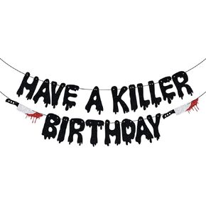 Glitter Have a Killer Birthday Banner - Halloween Birthday Banner - Horror Movie Party, Halloween Zombie Vampire Party Decoration Supplies