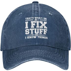 I Fix Stuff and I Know Things Hat for Men I Fix Things Hat Cool Things Hat for Men Funny Navy Blue
