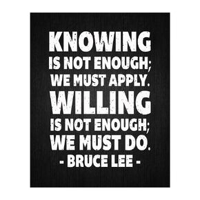 Bruce Lee Quotes- Knowing-Willing Is Not Enough-We Must Do"- Motivational Wall Art, Black Typography Print For Home Decor, Office Decor, & Gym Decor. Great Sign for Motivation! Unframed- 8x10"