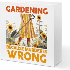 Gardening Desk Decor, Funny Plant Lover Desk Decor Wooden Sign, Gardening Wood Box Sign, Gardening Gifts Farmhouse Office Decor Accessories Table Shelf Decor, Gifts for Plant Lovers Gardening Supplies