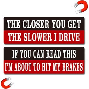 Vinyl Anti-Tailgating Bumper Magnet Stickers. Hilarious in Funny Driving Decals. Stick Joke Driver Labels on Cars, Trucks, Minivans and Vehicles