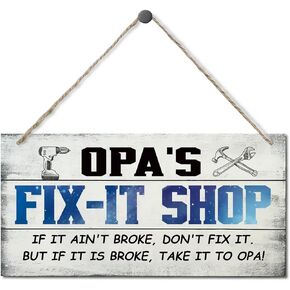 Vintage Style Sign, Opa's Fix-It Shop If It Ain't Broke, Don't Fix It. But If It Is Broke, Take It To Opa! Hanging Wood Sign Home Decorative, Printed Wood Wall Art Sign, Gift for Grandpa 12x6 in