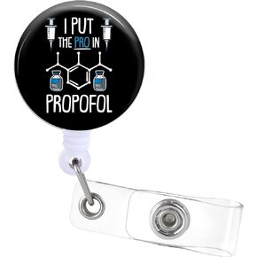 Badge Reels Retractable ID Clip Holder - Anesthetist CRNA RN Medical Assistant MD Nurse Nursing Name Tag Card Badge I Put The Pro in Propofol Doctor Medical Work Alligator Clip ZJK279