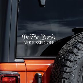 We The People are Pissed Off Decal Vinyl Sticker Auto Car Truck Wall Laptop | White | 5.5" x 1"