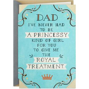 Hallmark Father's Day Card from Daughter (Royal Treatment)