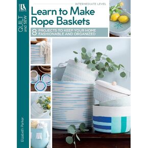 Leisure Arts Learn to Make Rope Baskets Quilting Book, Quilting Books, Quilt Books, Quilt Patterns for Quilting, Quilting Patterns, Quilting Books and Patterns, Quilt Pattern Books