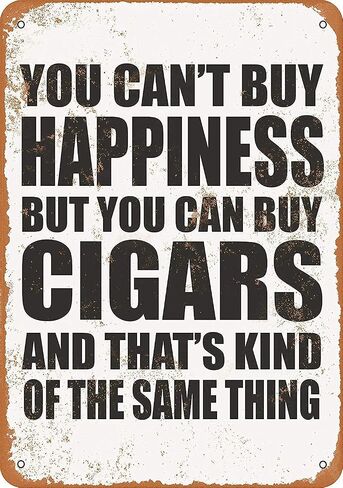 Sign You Can't Buy Happiness BUT You CAN Buy Local Funny Art Metal Tin Sign 16x12 inch Bar Pub Indoor Outdoor Wall Decor Gifts for Man in Saudi Arabia