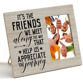 Friends Rustic Wood Picture Frame It's Friends We Meet Along the Way Wooden Photo Frame for Tabletop or Wall Display (for 4x6 Photo), Best Friend Gift