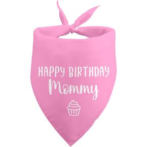 Happy Birthday Mommy Dog Bandana Dog Happy Birthday Mom Birthday Gifts Pink Dog Bandana Pet Scarf for Dog Photo Prop Pet Accessories for Dog Lovers Owner Gift