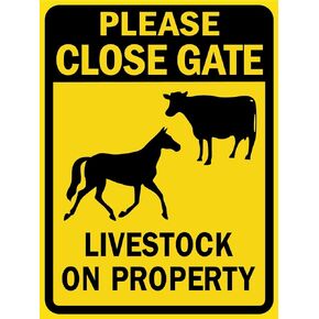 Please Close Gate Livestock on Property 2 Sign Metal Tin Sign 8x12 Inches Caution Danger Safety Security Warning Notice Signs