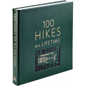 Graphic Image 100 Hikes of A Lifetime - Stunning Imagery, Practical Tips, and Suggested Itineraries, Handbound In Green Bonded Leather Hardcover - Made In The USA (8.75 x 8.75 - 400 Pages)