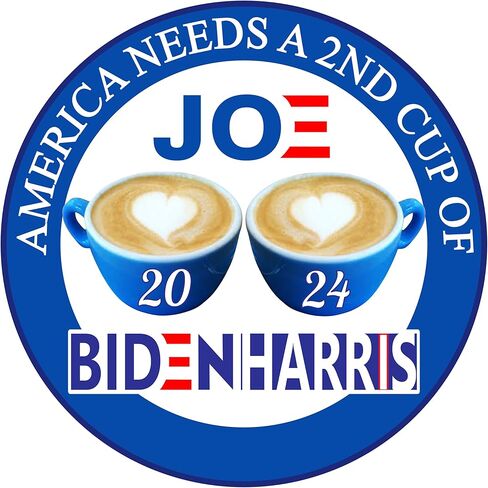 ملصق بايدن للرئيس 2024 - America Needs 2nd Cup of Joe ملصق انتخابي فاخر من الفينيل مقاس 3 × 3 بوصة | سيارات، سيارات، هواتف محمولة، تصويت سياسي، ديمقراطي، علامة القهوة، جو هاريس + أفضل من المغناطيس in Kuwait