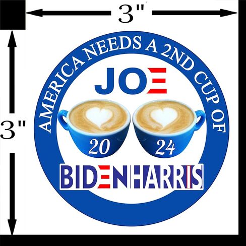 ملصق بايدن للرئيس 2024 - America Needs 2nd Cup of Joe ملصق انتخابي فاخر من الفينيل مقاس 3 × 3 بوصة | سيارات، سيارات، هواتف محمولة، تصويت سياسي، ديمقراطي، علامة القهوة، جو هاريس + أفضل من المغناطيس in Kuwait