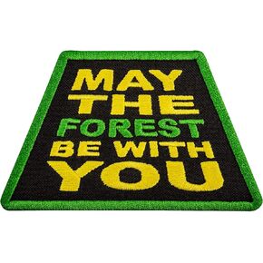 May The Forest Be with You Travel Patch - Funny Embroidered Iron On Patches - Size: 3.9 x 2.4 inches