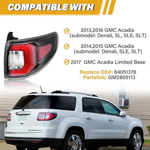 Tail Light Assembly, Compatible with GMC Acadia 2013 2014 2015 2016 | GMC Acadia Limited Base 2017, 84051376-PFM, Outer Right Passenger Side in Saudi Arabia