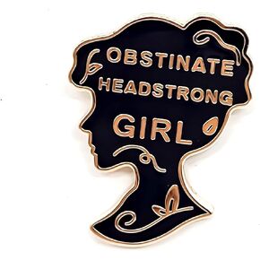 Obstinate, Headstrong Girl - Literature Series - Enamel Lapel Pin - Plated Badge for Clothing, Bags, and Lanyards