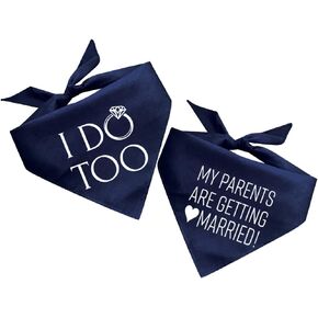 My Parents are Getting Married & I Do Too Dog Bandana Set (Contains Two Bandanas)