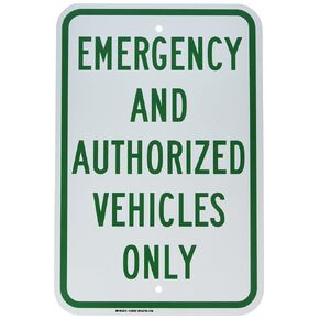 Brady 129583 Traffic Control Sign, Legend "Emergency and Authorized Vehicles Only", 18" Height, 12" Width, Green on White
