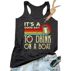 إنه يوم جيد للشرب على متن قارب تانك القمم المرأة خمر القوارب تانك القمم أكمام الصيف عطلة تانك القمم in Kuwait