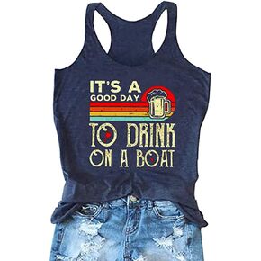 It is A Good Day to Drink On A Boat Tank Tops Women Vintage Boating Tank Tops Sleeveless Summer Vacation Tank Tops
