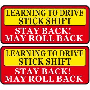 Student Driver Sticker,Learning to Drive Stick Shift Stay Back May Roll Back,9X4 inch Reflective Car Sticker Bumper Sign for Manual Transmission 2PACK